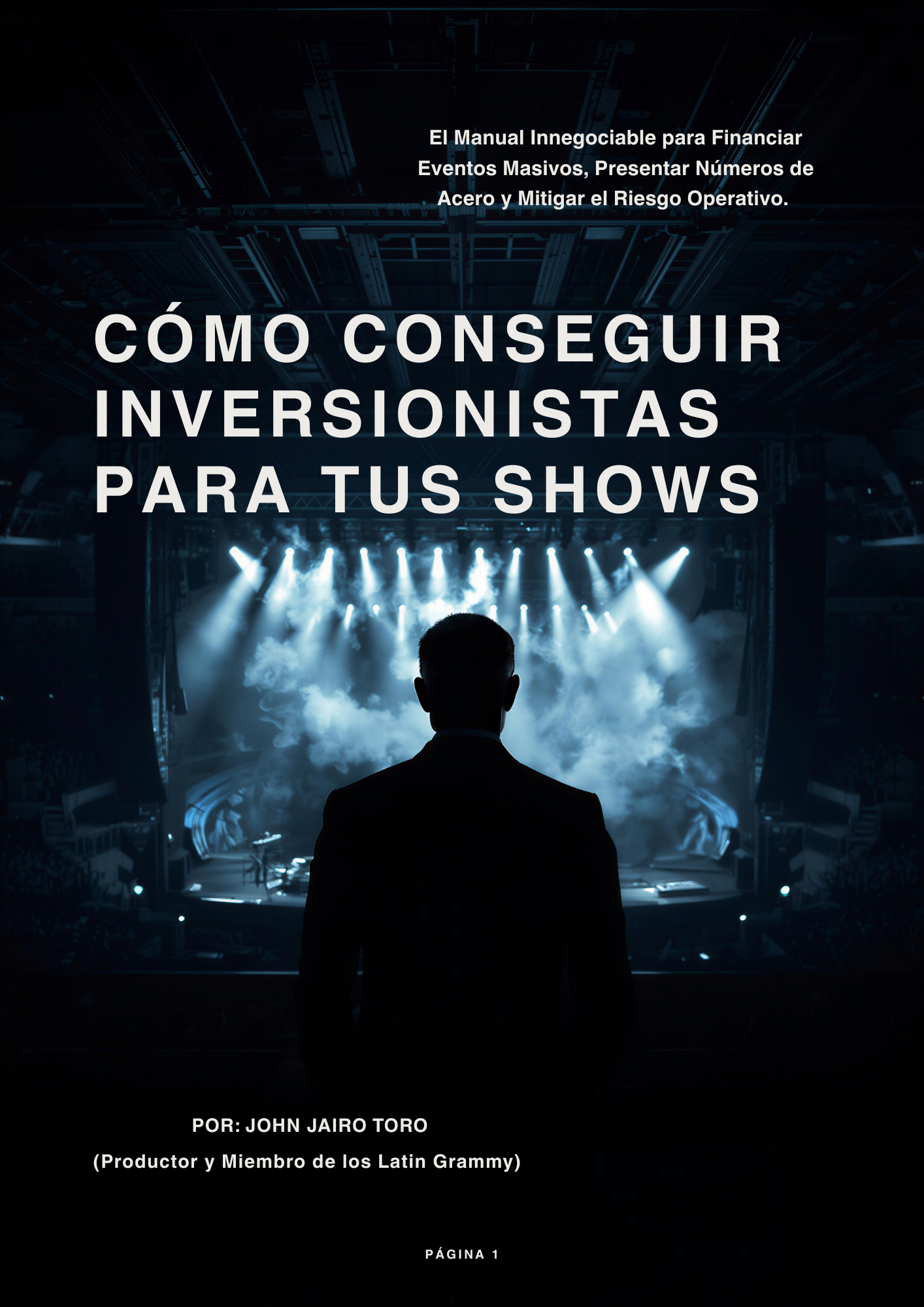 Cómo Conseguir Inversionistas Para Tus Shows